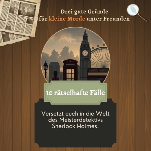 Produktbild: Kleine Morde unter Freunden: Sherlock Holmes. 10 mysteri&ouml;se Mini-F&auml;lle zum Selberspielen