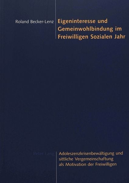 Produktbild: Eigeninteresse und Gemeinwohlbindung im Freiwilligen Sozialen Jahr