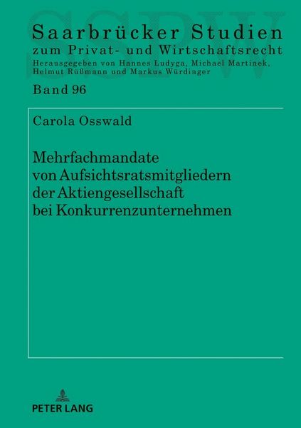 Produktbild: Mehrfachmandate von Aufsichtsratsmitgliedern der Aktiengesellschaft bei Konkurrenzunternehmen