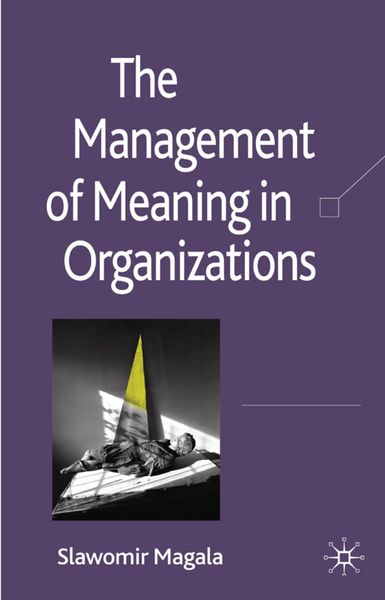 Produktbild: The Management of Meaning in Organizations