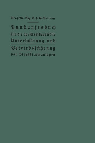 Produktbild: Auskunftsbuch f&uuml;r die vorschriftsgem&auml;&szlig;e Unterhaltung und Betriebsf&uuml;hrung von Starkstromanlagen