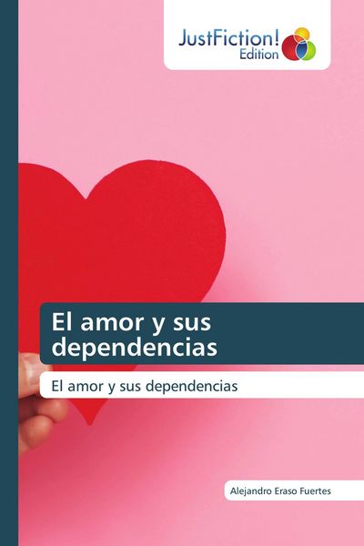Produktbild: El amor y sus dependencias