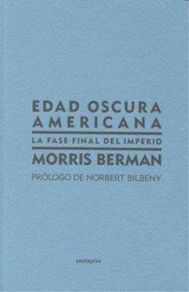 Produktbild: Edad oscura americana : la fase final del imperio