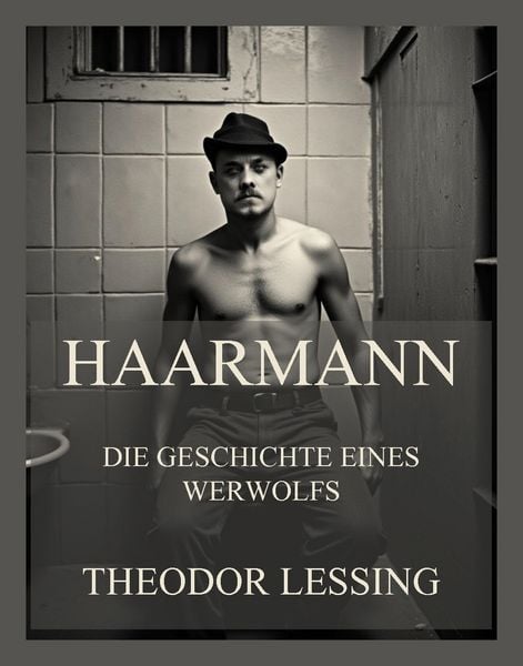 Produktbild: Haarmann - Die Geschichte eines Werwolfs