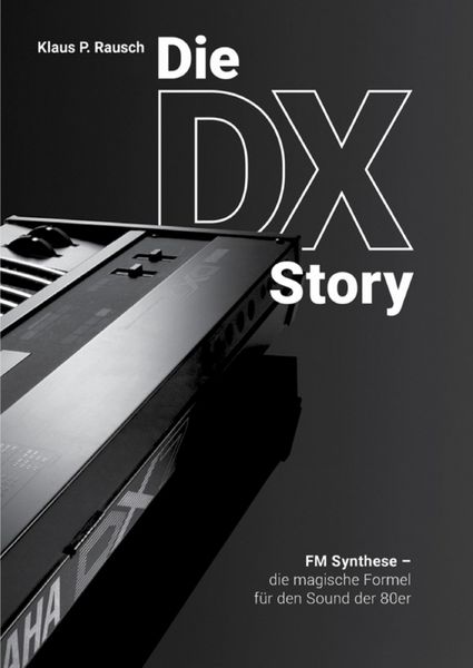 Produktbild: Edition Klangmeister / Die DX Story -Black Design Look-