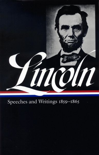 Produktbild: Abraham Lincoln: Speeches and Writings Vol. 2 1859-1865 (LOA #46)