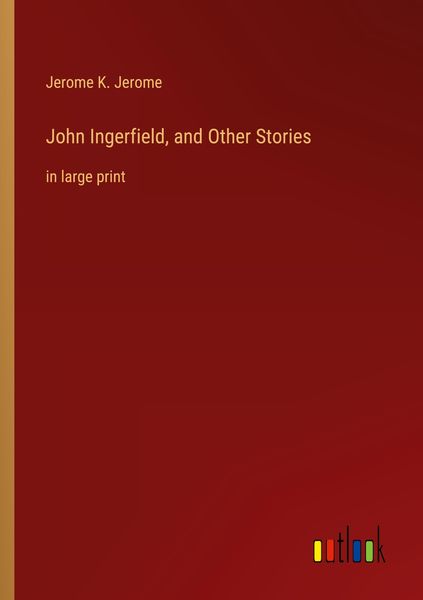 Produktbild: John Ingerfield, and Other Stories