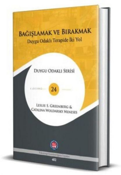 Produktbild: Bagislamak ve Birakmak - Duygu Odakli Terapide Iki Yol