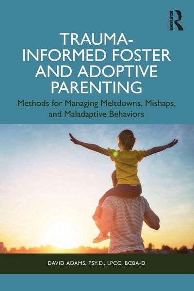 Produktbild: Trauma-Informed Foster and Adoptive Parenting