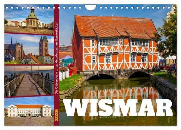 Produktbild: Wismar - Die Ostseeperle unter den deutschen Hansest&auml;dten (Wandkalender 2026 DIN A4 quer), CALVENDO Monatskalender