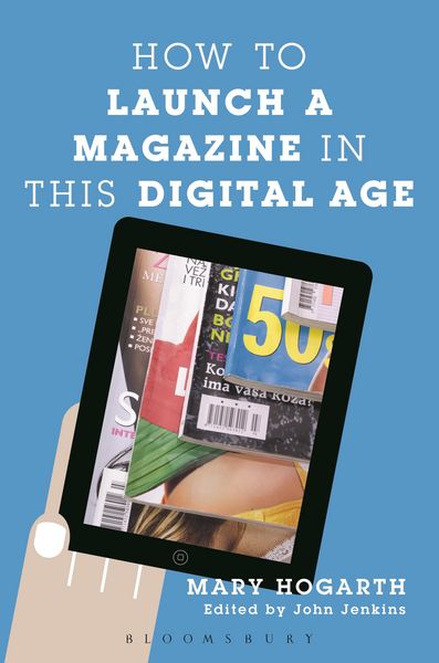 Produktbild: How to Launch a Magazine in this Digital Age