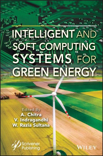 Produktbild: Intelligent and Soft Computing Systems for Green Energy