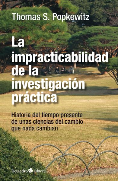 Produktbild: La impracticabilidad de la investigaci&oacute;n pr&aacute;ctica