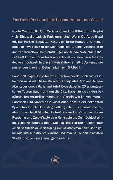 Paris für Abenteurer – Der Reiseführer zum Selbsterkunden
