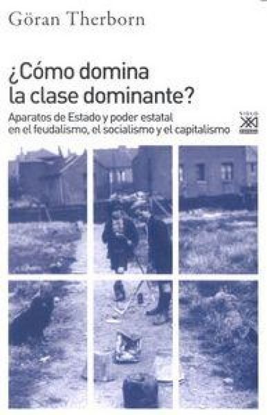 Produktbild: &iquest;C&oacute;mo domina la clase dominante? : aparatos de estado y poder estatal en el feudalismo, el socialismo y el capitalismo