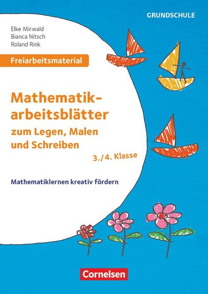 Freiarbeitsmaterial für die Grundschule - Mathematik - Klasse 3/4, Taschenbuch von Roland Rink , Elke Mirwald , Bianca Nitsch, Cornelsen Pädagogik,