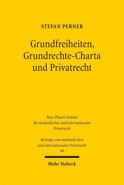 Produktbild: Grundfreiheiten, Grundrechte-Charta und Privatrecht