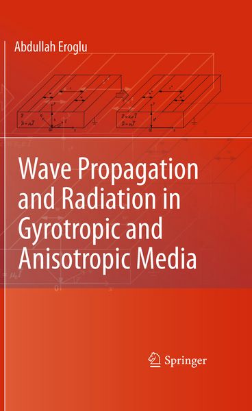 Produktbild: Wave Propagation and Radiation in Gyrotropic and Anisotropic Media