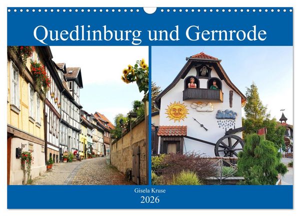 Quedlinburg und Gernrode (Wandkalender 2026 DIN A3 quer), CALVENDO Monatskalender