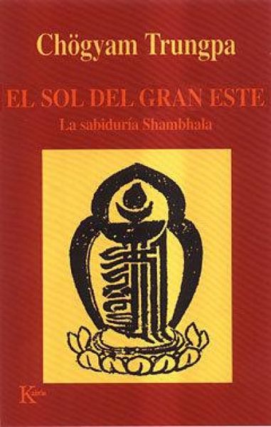 Produktbild: El sol del gran este : la sabidur&iacute;a de Shambhala