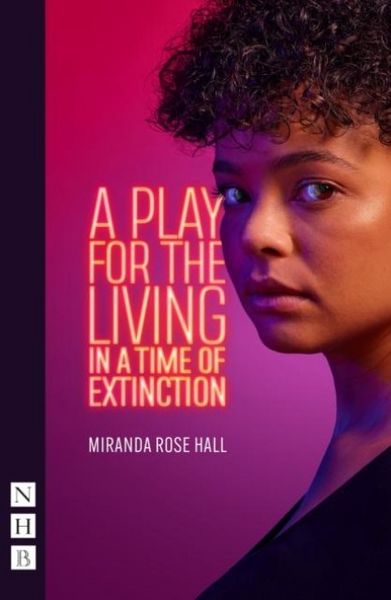 Produktbild: A Play for the Living in a Time of Extinction