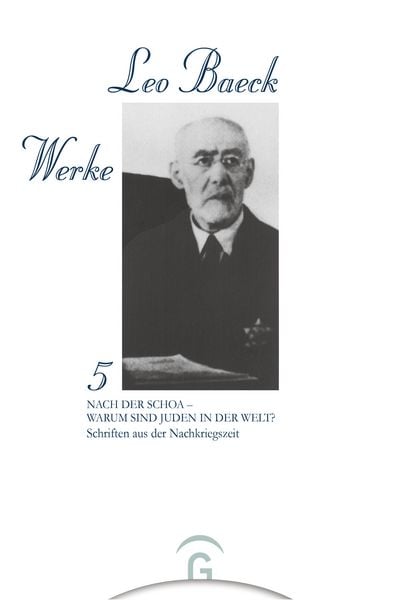 Produktbild: Leo Baeck Werke / Nach der Schoa - Warum sind Juden in der Welt?