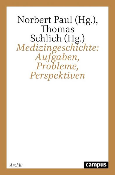 Produktbild: Medizingeschichte: Aufgaben, Probleme, Perspektiven