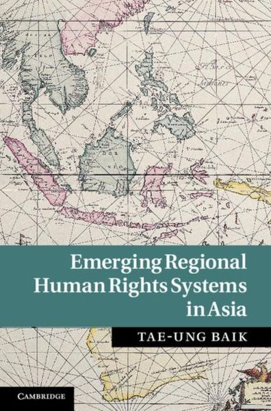 Produktbild: Emerging Regional Human Rights Systems in Asia