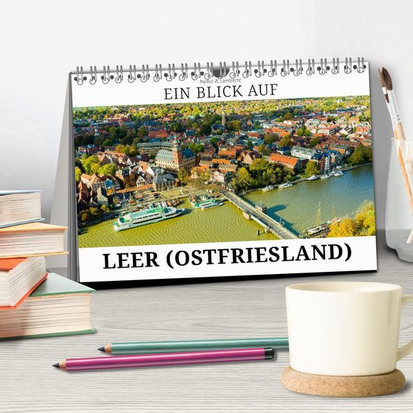 Produktbild: Ein Blick auf Leer (Ostfriesland) (Tischkalender 2026 DIN A5 quer), CALVENDO Monatskalender