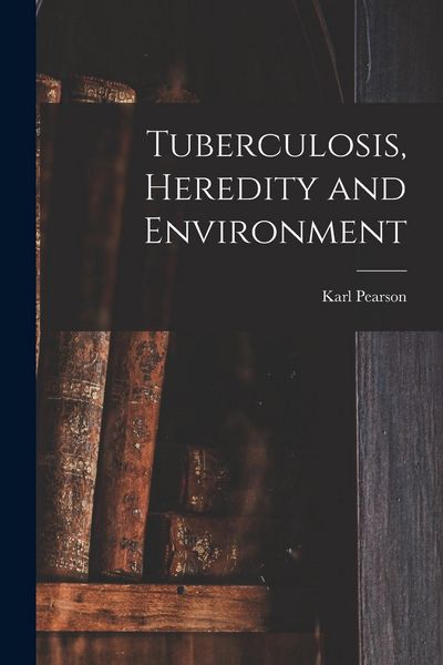Produktbild: Tuberculosis, Heredity and Environment