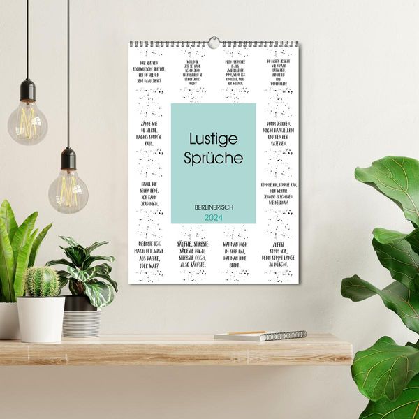 'BERLINERISCH Lustige Sprüche (Wandkalender 2024 DIN A3 hoch), CALVENDO