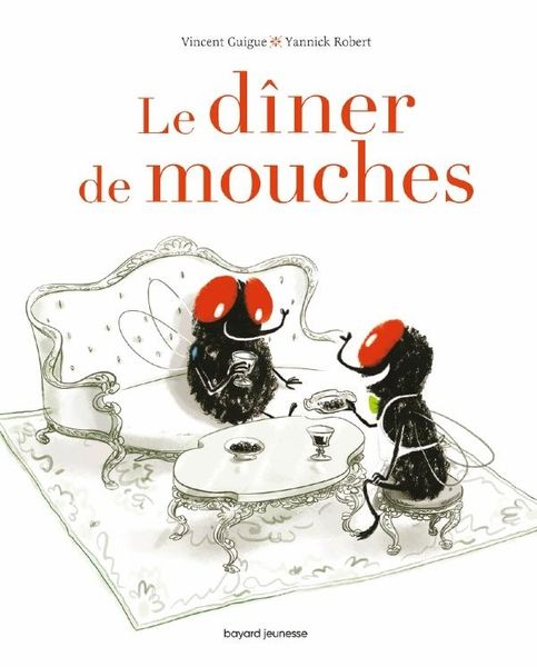 Produktbild: Le d&icirc;ner de mouches