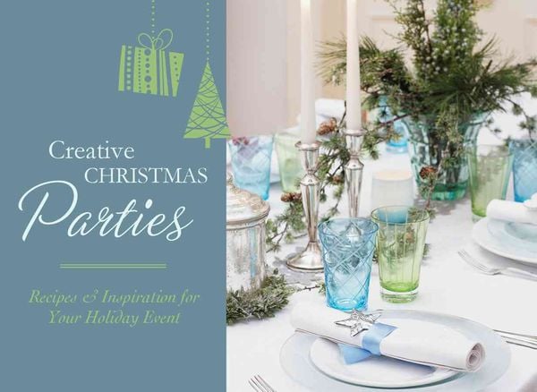 Produktbild: Creative Christmas Parties: Recipes & Inspiration for Your Holiday Event