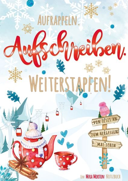 Aufrappeln. Aufschreiben. Weiterstapfen!, Taschenbuch von Mira Morton, Pink Crown Edition, 9783903360129