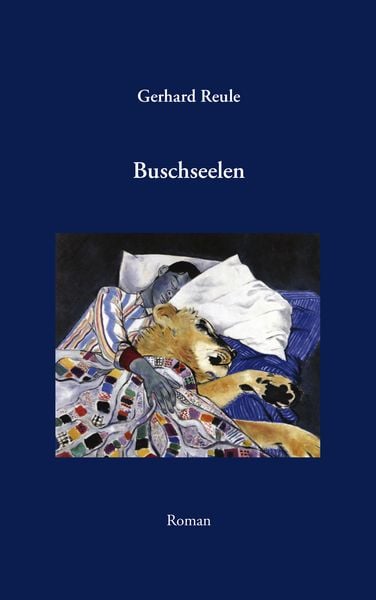Buschseelen, Taschenbuch von Gerhard Reule, BoD – Books on Demand, 9783833470899