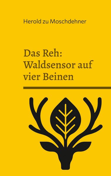 Produktbild: Das Reh: Waldsensor auf vier Beinen