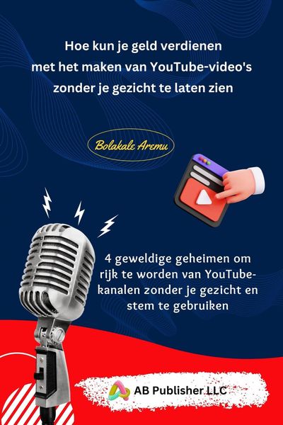 Produktbild: Hoe kun je geld verdienen met het maken van YouTube-video's zonder je gezicht te laten zien