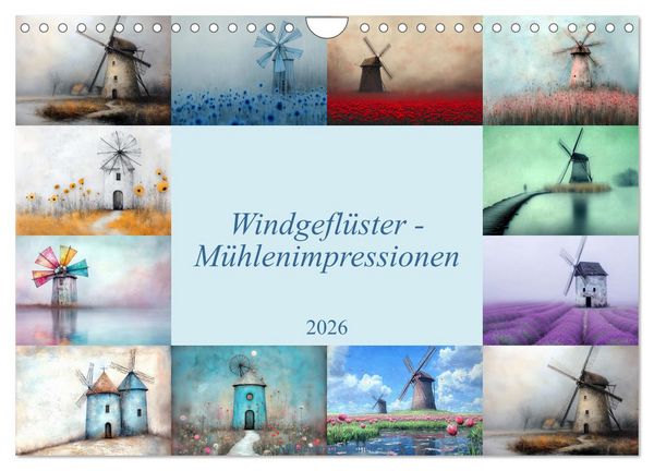 Produktbild: Windgefl&uuml;ster-M&uuml;hlenimpressionen (Wandkalender 2026 DIN A4 quer), CALVENDO Monatskalender