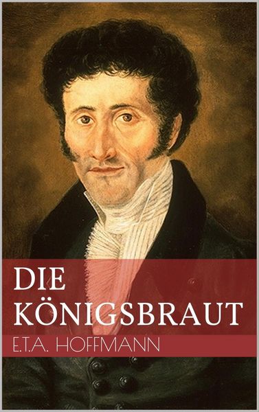 Produktbild: Die K&ouml;nigsbraut