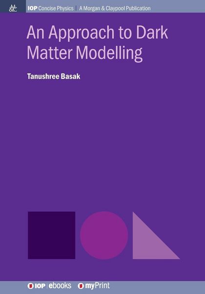 Produktbild: An Approach to Dark Matter Modelling
