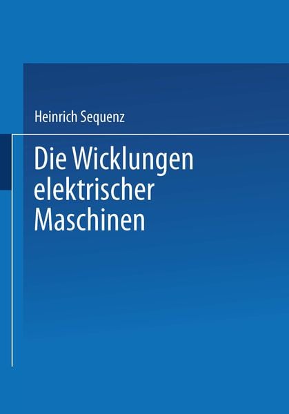 Produktbild: Die Wicklungen elektrischer Maschinen