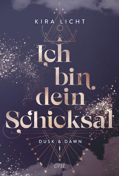 Ich bin dein Schicksal, Gebundene Ausgabe von Kira Licht, ONE