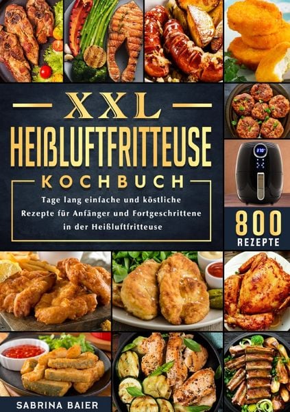 Produktbild: XXL Hei&szlig;luftfritteuse Kochbuch
