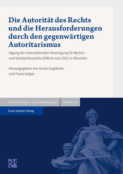 Produktbild: Die Autorit&auml;t des Rechts und die Herausforderungen durch den gegenw&auml;rtigen Autoritarismus