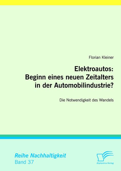 Produktbild: Elektroautos: Beginn eines neuen Zeitalters in der Automobilindustrie?