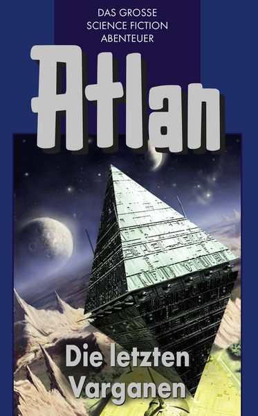 Produktbild: Atlan 24: Die letzten Varganen (Blauband)