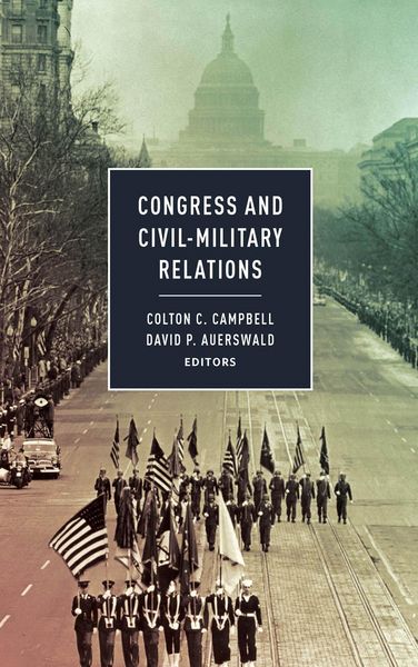 Produktbild: Congress and Civil-Military Relations