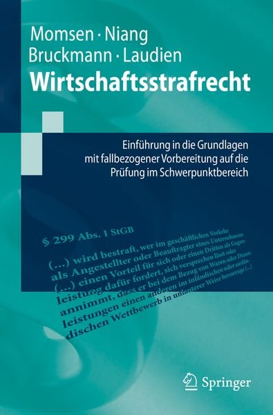 Wirtschaftsstrafrecht, Taschenbuch von Carsten Momsen,Adja Lea Niang,Philipp Bruckmann,Sebastian Laudien, Springer Berlin, 978-3-662-65502-3