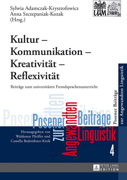 Produktbild: Kultur &ndash; Kommunikation &ndash; Kreativit&auml;t &ndash; Reflexivit&auml;t
