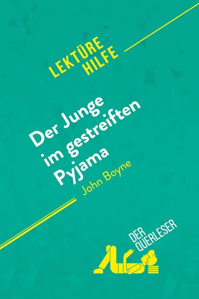 Produktbild: Der Junge im gestreiften Pyjama von John Boyne (Lekt&uuml;rehilfe)